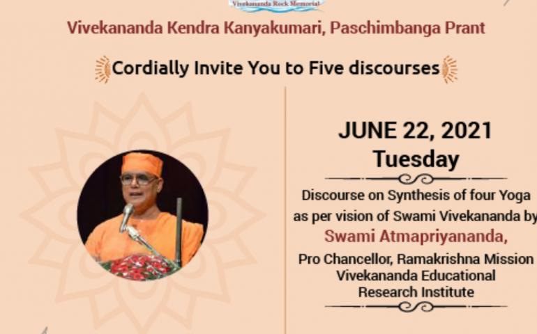Discourse on Synthesis of four Yoga as per vision on Swami Vivekananda by Swami Atmapriyananda - Paschimbanga Prant